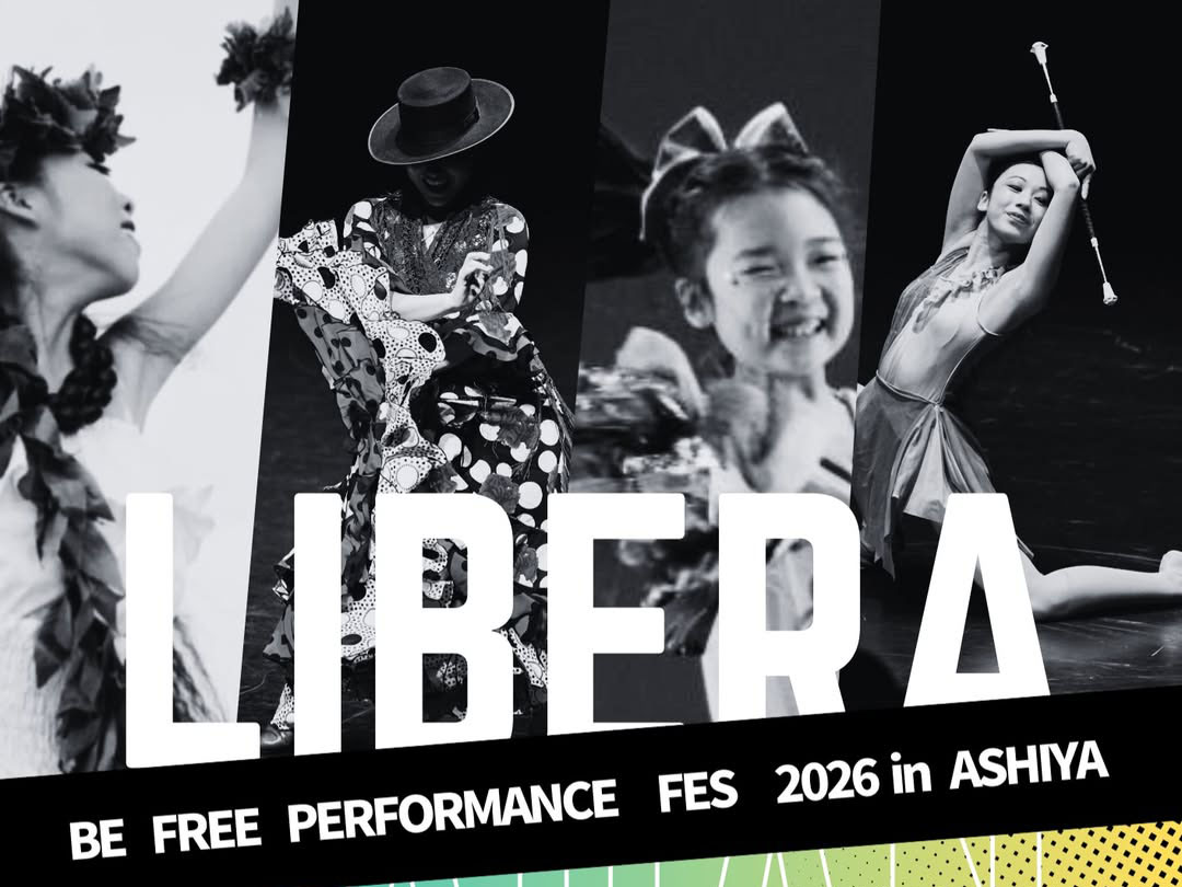 2026年8月9日 LIBERA JAPAN「BE FREE PERFORMANCE FES 2026 in ASHIA」開催！